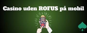 Casino Uden ROFUS Fordele, Ulemper og Populære Valg